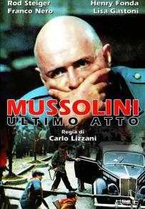 Mussolini - Ultimo atto