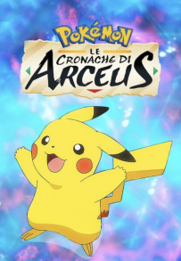 Pokémon - Cronache di Arceus